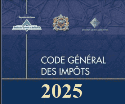 Code Général des Impôts Maroc 2025