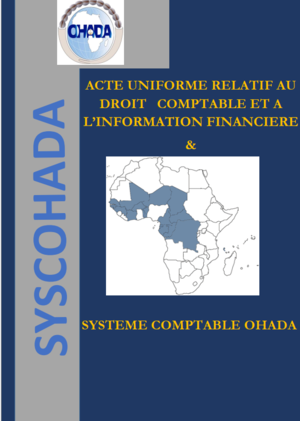 RÉFÉRENTIEL COMPTABLE OHADA : Livre complet du SYSCOHADA révisé